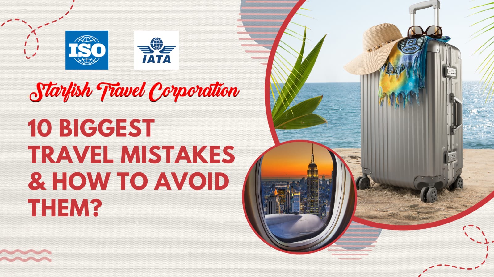 10 Biggest Travel Mistakes & How To Avoid Them?