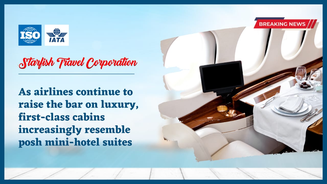 As airlines continue to raise the bar on luxury, first-class cabins increasingly resemble posh mini-hotel suites.