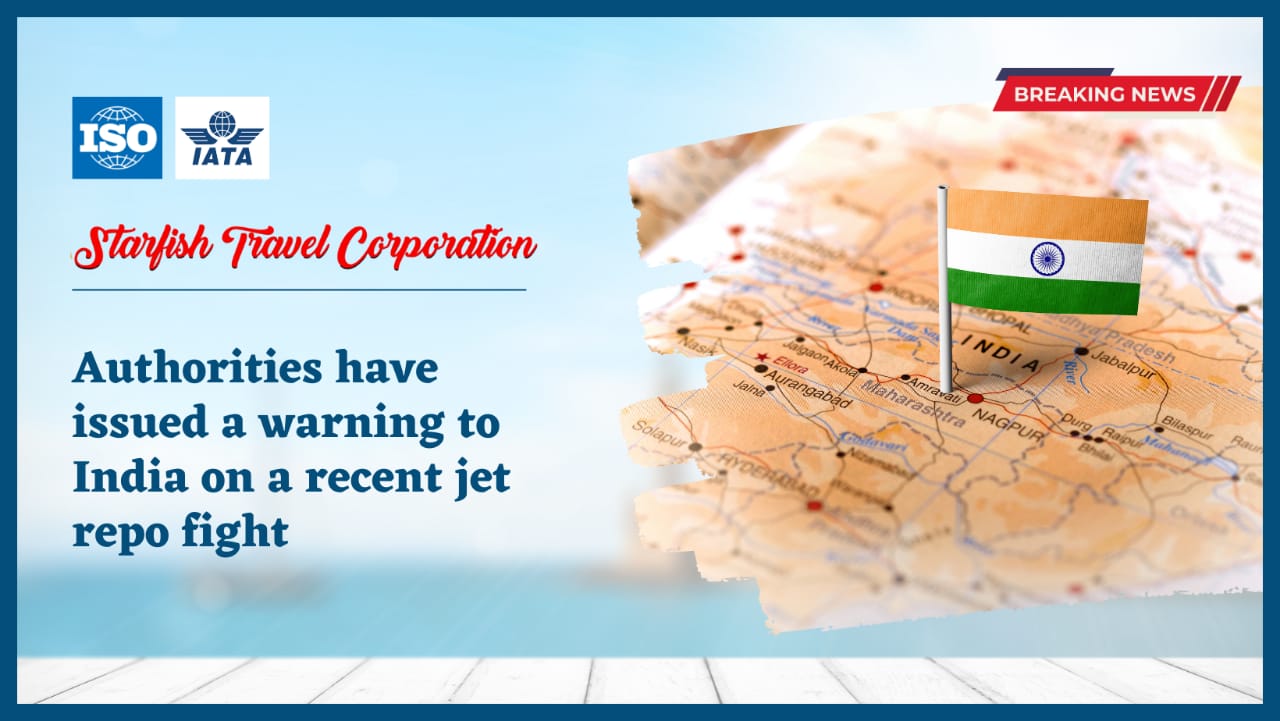 You are currently viewing Authorities have issued a warning to India on a recent jet repo fight.