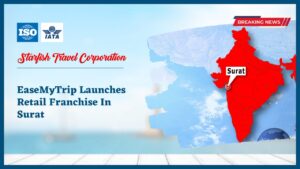 Read more about the article EaseMyTrip Launches Retail Franchise In Surat