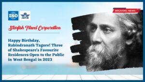 Read more about the article Happy Birthday, Rabindranath Tagore! Three of Shakespeare’s Favourite Residences Open to the Public in West Bengal in 2023