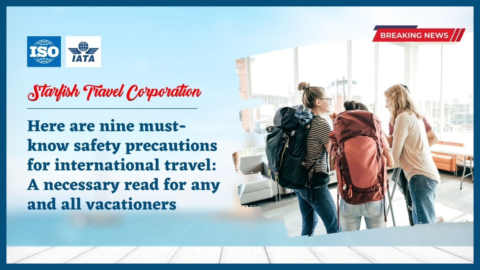 Here are nine must-know safety precautions for international travel A necessary read for any and all vacationers