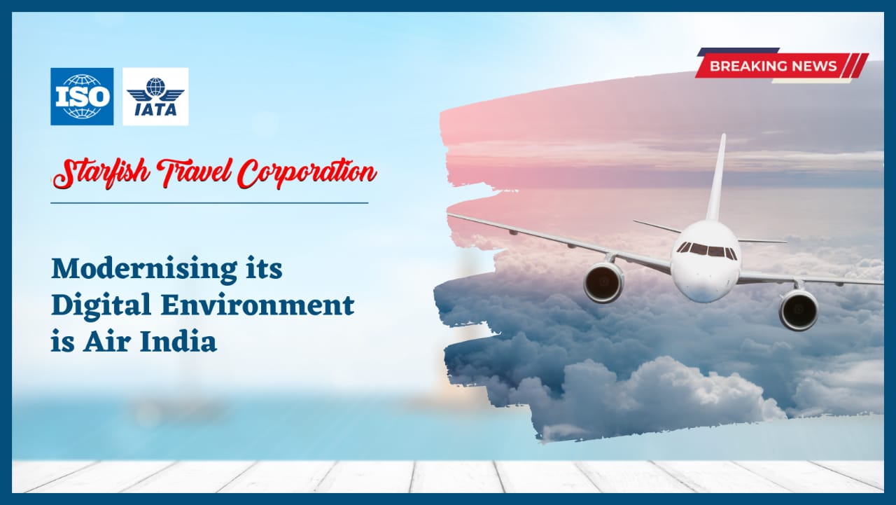 You are currently viewing Modernising its Digital Environment is Air India
