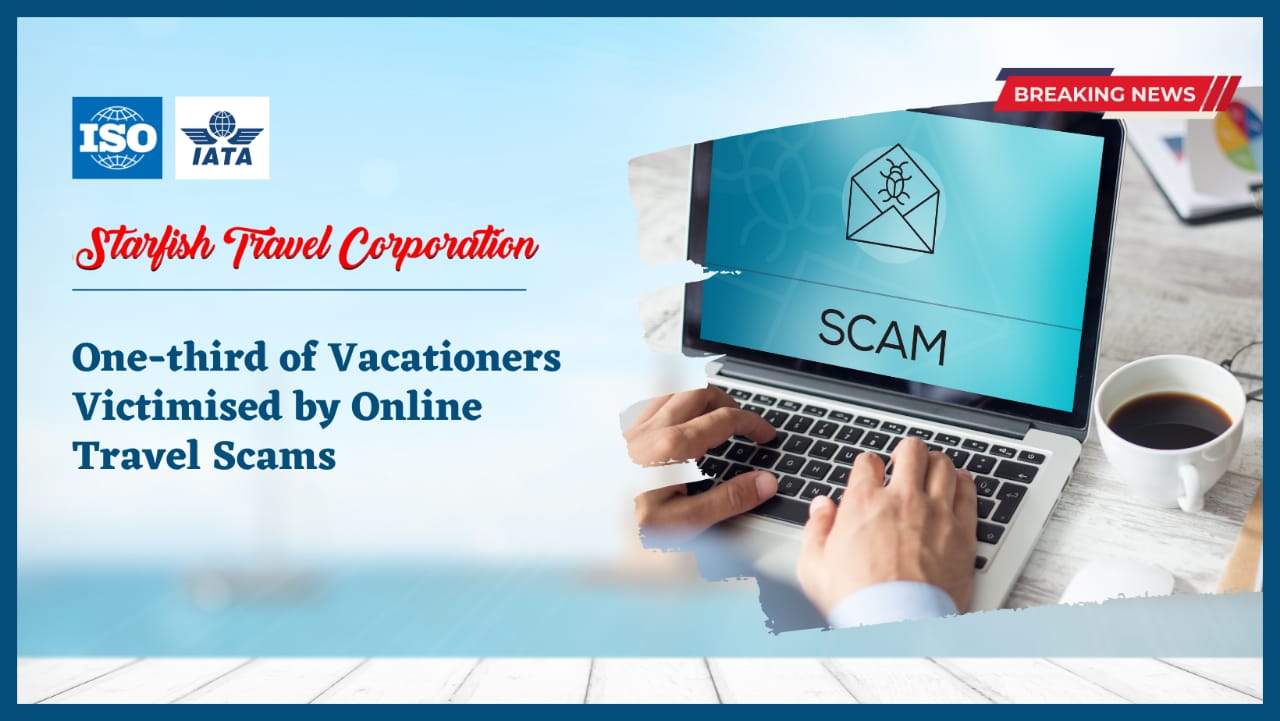 One-third of Vacationers Victimised by Online Travel Scams