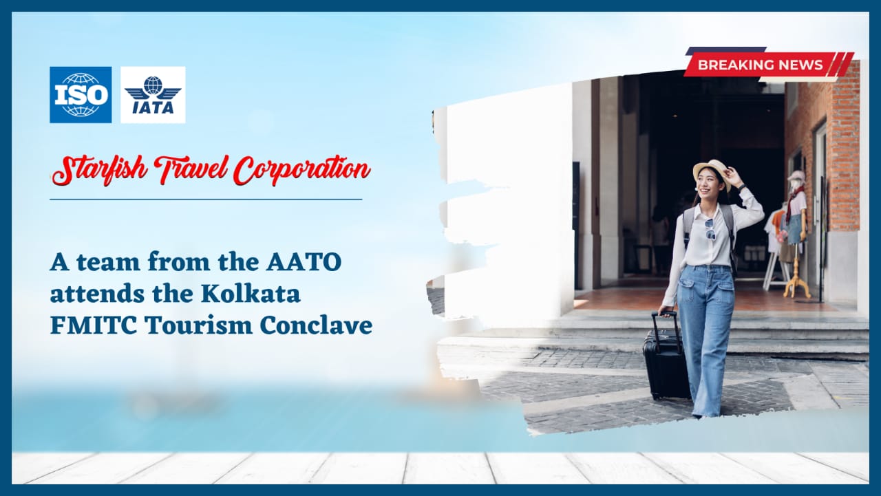 You are currently viewing A team from the AATO attends the Kolkata FMITC Tourism Conclave