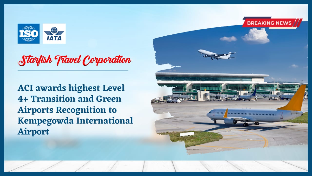 You are currently viewing ACI awards highest Level 4+ Transition and Green Airports Recognition to Kempegowda International Airport.
