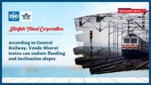 Read more about the article According to Central Railway, Vande Bharat trains can endure flooding and inclination slopes.