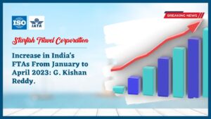 Read more about the article Increase in India’s FTAs From January to April 2023: G. Kishan Reddy.
