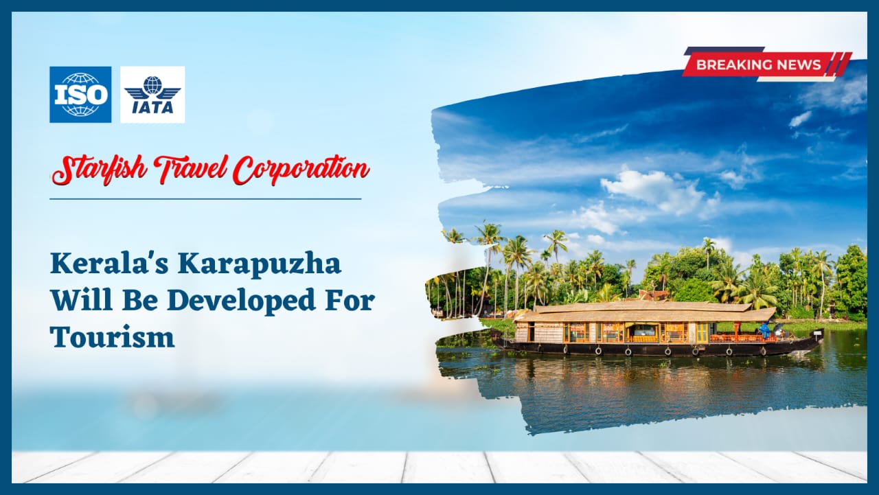 You are currently viewing Kerala’s Karapuzha Will Be Developed For Tourism