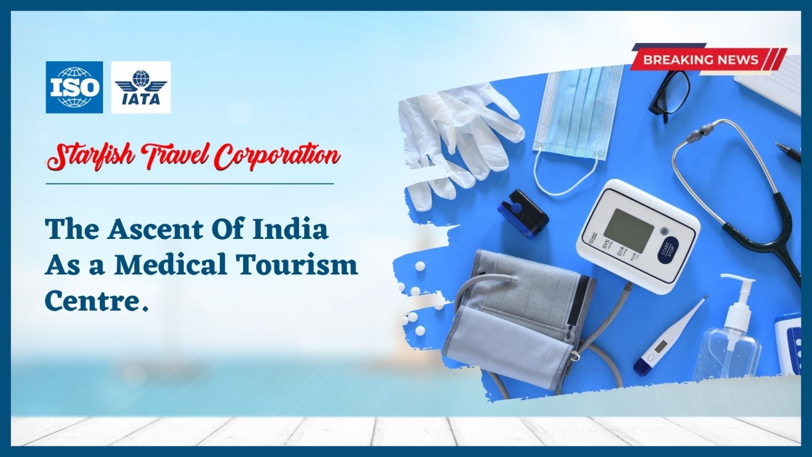 You are currently viewing The Ascent Of India As a Medical Tourism Centre.