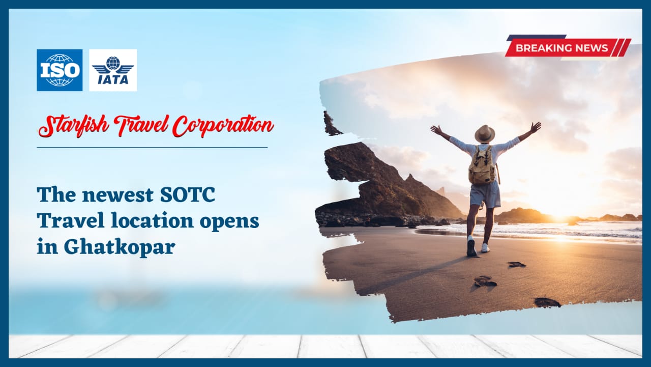 You are currently viewing The newest SOTC Travel location opens in Ghatkopar