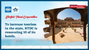 Read more about the article To increase tourism in the state, RTDC is renovating 10 of its hotels.
