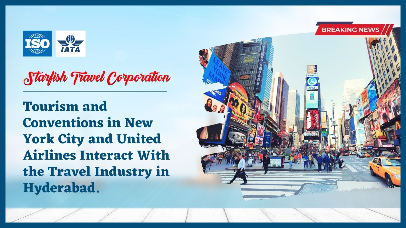 You are currently viewing Tourism and Conventions in New York City and United Airlines Interact With the Travel Industry in Hyderabad.