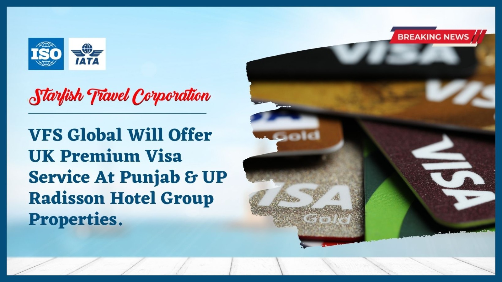 You are currently viewing VFS Global Will Offer UK Premium Visa Service At Punjab & UP Radisson Hotel Group Properties.