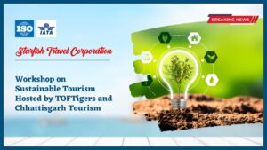 Read more about the article Workshop on Sustainable Tourism Hosted by TOFTigers and Chhattisgarh Tourism