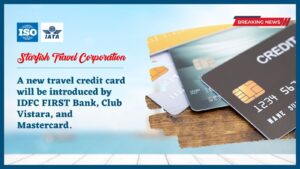 Read more about the article A new travel credit card will be introduced by IDFC FIRST Bank, Club Vistara, and Mastercard.