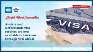 Read more about the article Austria and Netherlands visa services are now available in Lucknow through VFS Global.