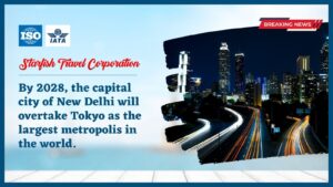 Read more about the article By 2028, the capital city of New Delhi will overtake Tokyo as the largest metropolis in the world.