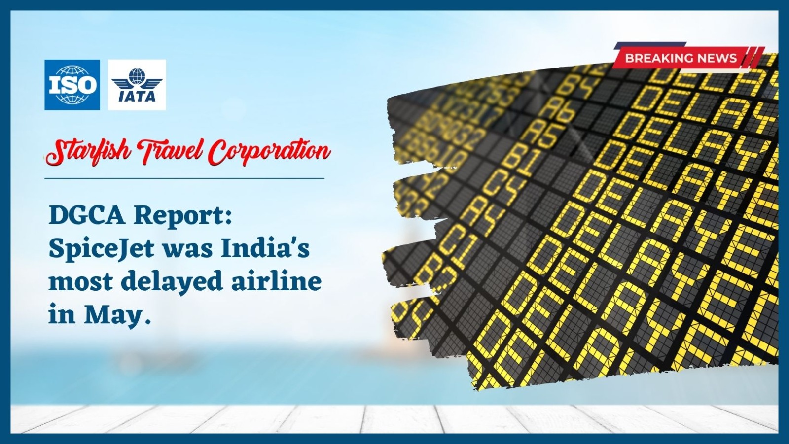 You are currently viewing DGCA Report: SpiceJet was India’s most delayed airline in May.
