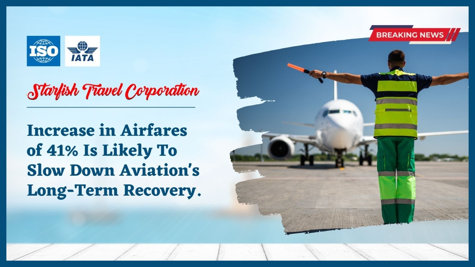 You are currently viewing Increase in Airfares of 41% Is Likely To Slow Down Aviation’s Long-Term Recovery.
