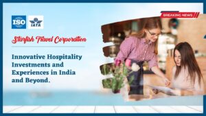 Read more about the article Innovative Hospitality Investments and Experiences in India and Beyond.
