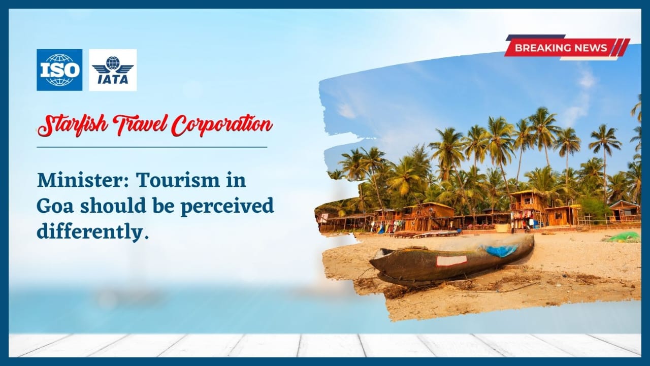 You are currently viewing Minister: Tourism in Goa should be perceived differently.