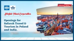 Read more about the article Openings for Safarak Travel & Tourism in Poland and India.