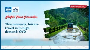 Read more about the article This monsoon, leisure travel is in high demand: OYO