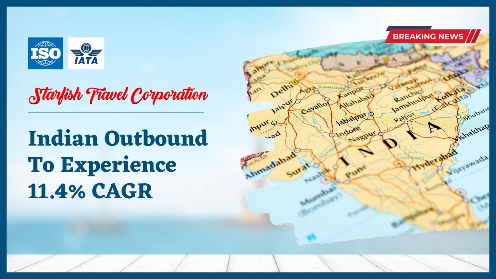You are currently viewing Indian Outbound To Experience 11.4% CAGR