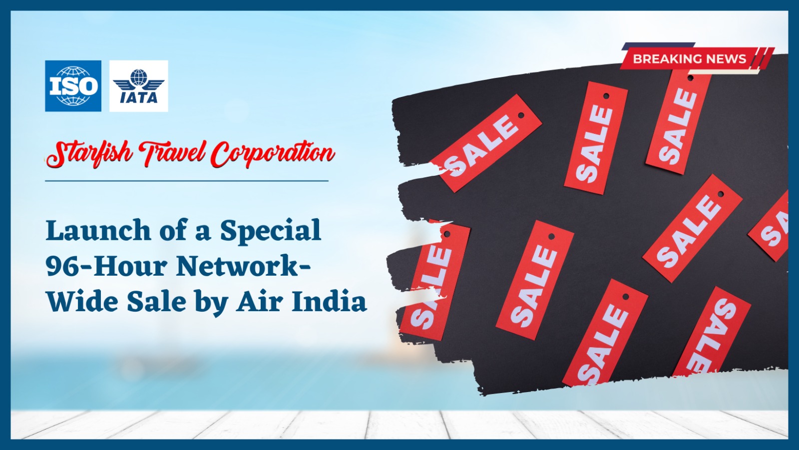 Read more about the article Launch of a Special 96-Hour Network-Wide Sale by Air India