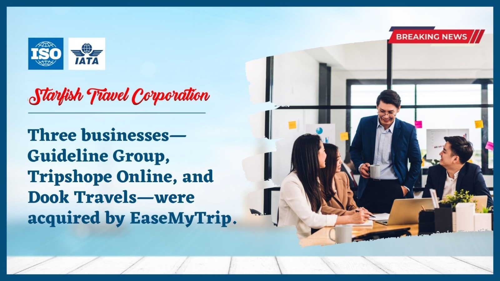 You are currently viewing Three businesses—Guideline Group, Tripshope Online, and Dook Travels—were acquired by EaseMyTrip.