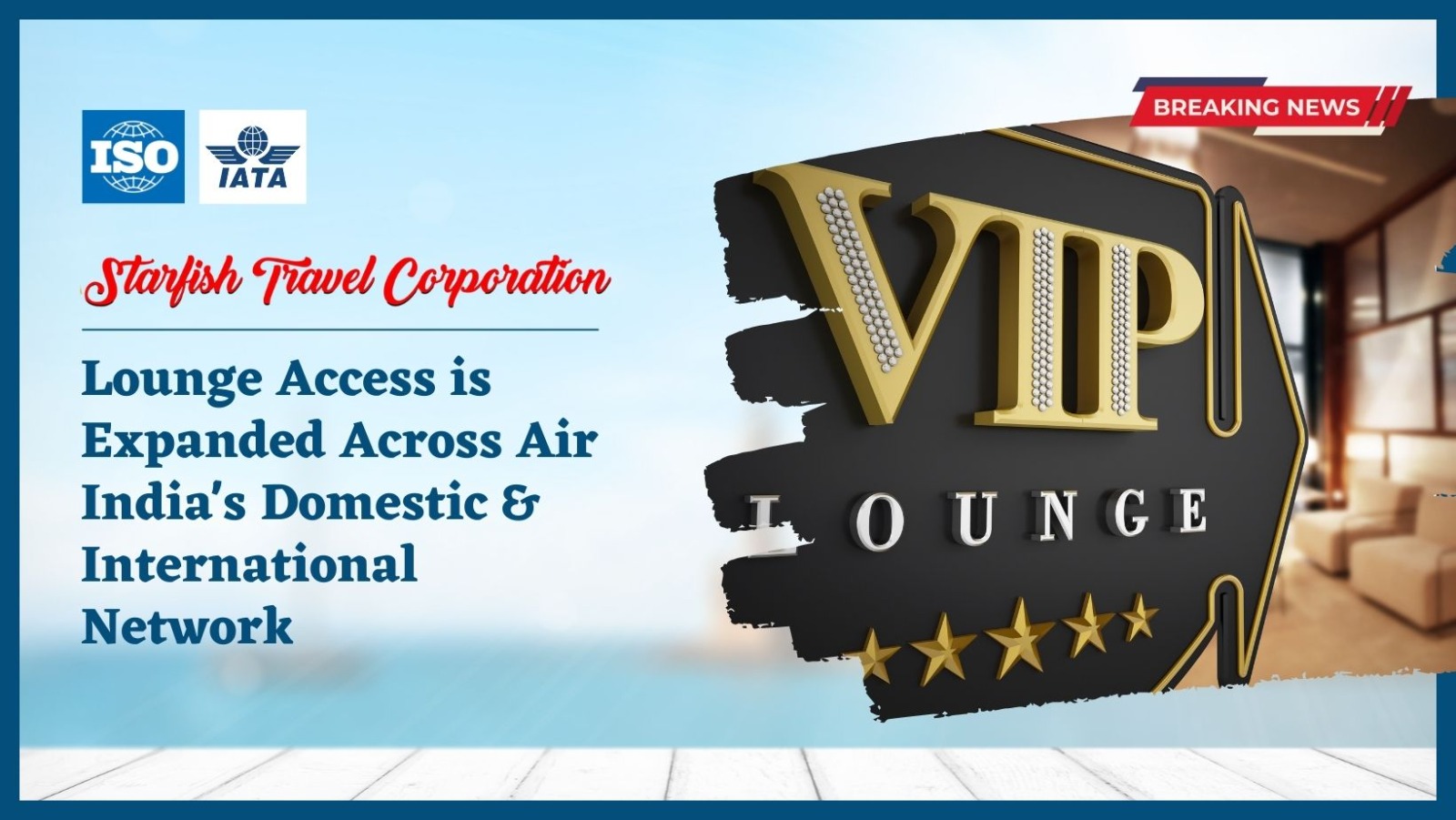 You are currently viewing Lounge Access is Expanded Across Air India’s Domestic & International Network