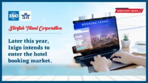 Read more about the article Later this year, Ixigo intends to enter the hotel booking market.