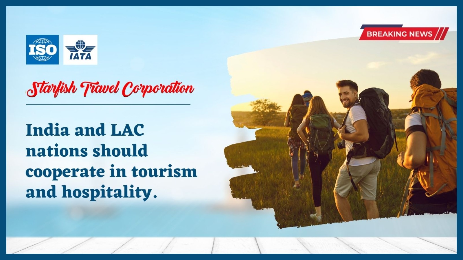 You are currently viewing India and LAC nations should cooperate in tourism and hospitality.