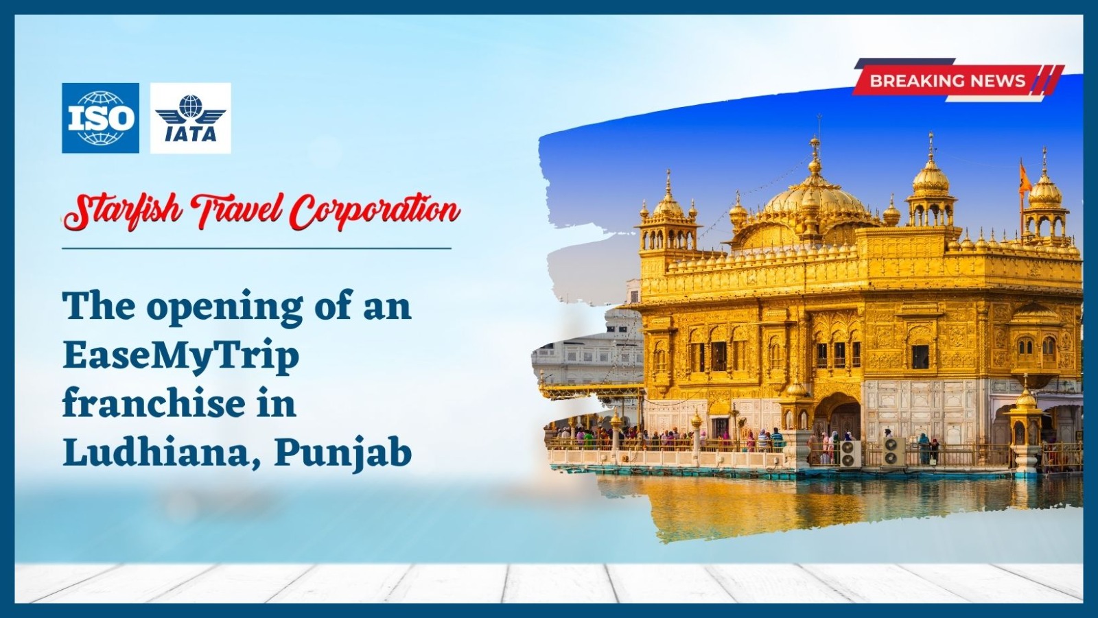 You are currently viewing The opening of an EaseMyTrip franchise in Ludhiana, Punjab