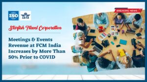 Read more about the article Meetings & Events Revenue at FCM India Increases by More Than 50% Prior to COVID