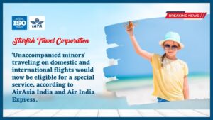 Read more about the article ‘Unaccompanied minors’ traveling on domestic and international flights would now be eligible for a special service, according to AirAsia India and Air India Express.