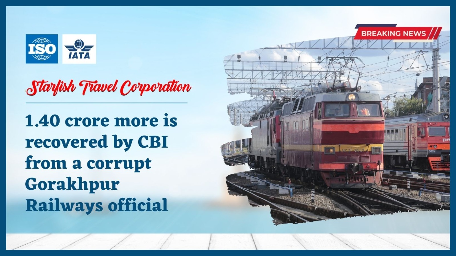You are currently viewing 1.40 crore more is recovered by CBI from a corrupt Gorakhpur Railways official