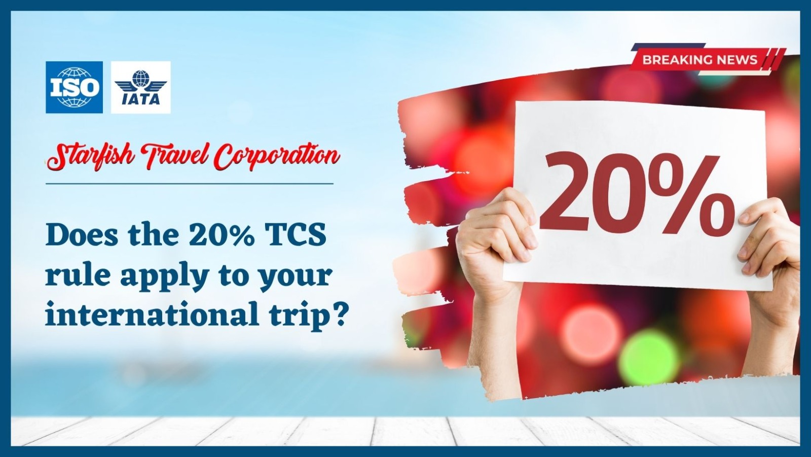 Does the 20% TCS rule apply to your international trip?