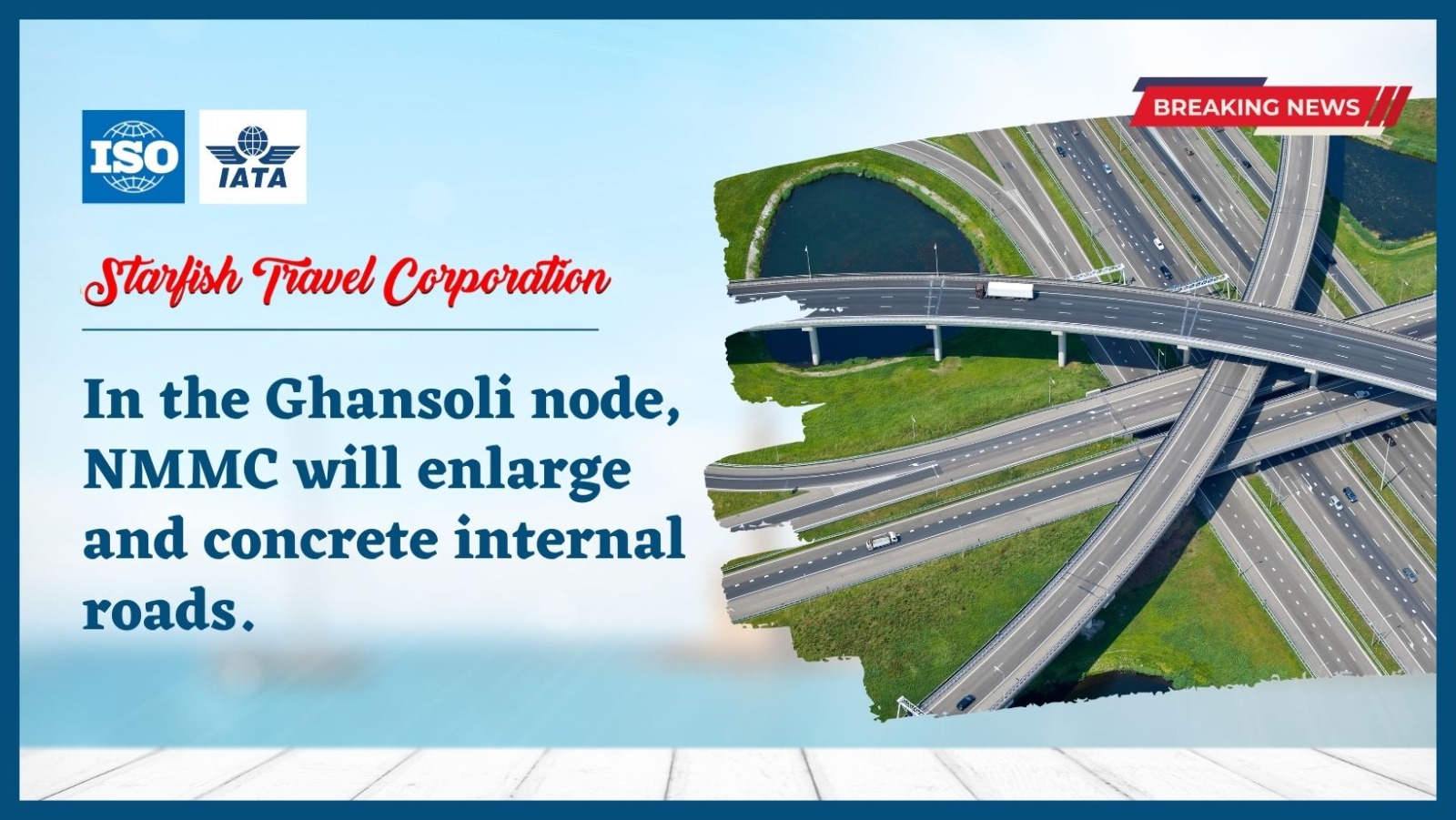 In the Ghansoli node, NMMC will enlarge and concrete internal roads.