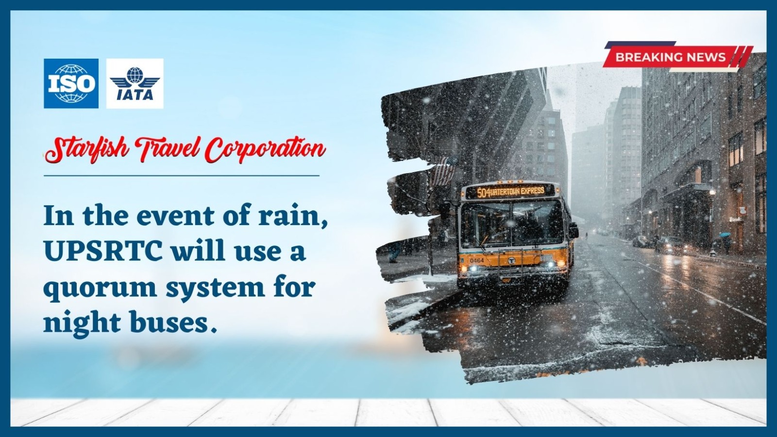In the event of rain, UPSRTC will use a quorum system for night buses.