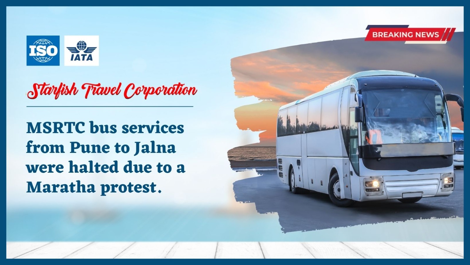 MSRTC bus services from Pune to Jalna were halted due to a Maratha protest.