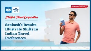 Read more about the article Sankash’s Results Illustrate Shifts In Indian Travel Preferences
