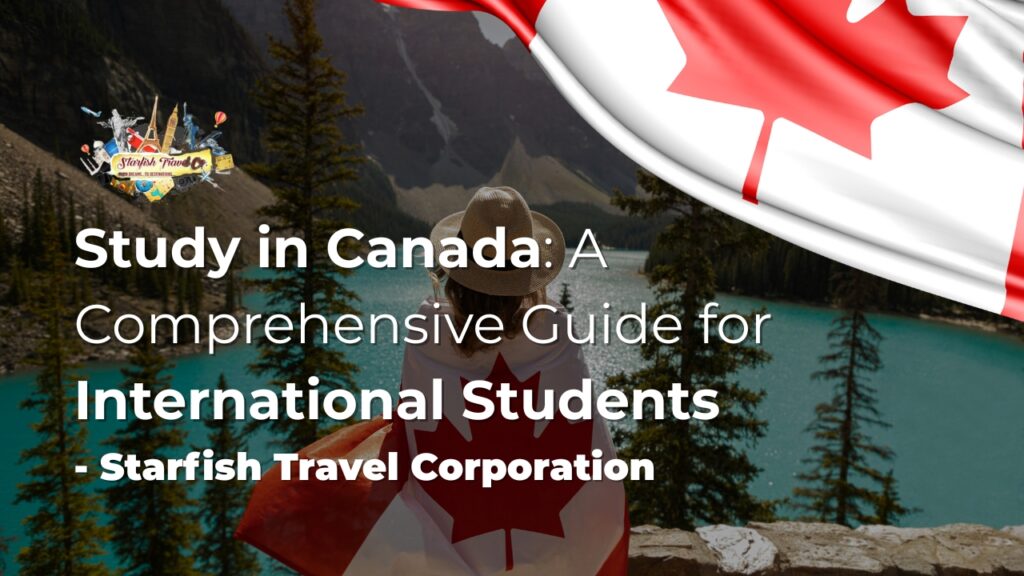 Study in Canada: A Comprehensive Guide for International Students