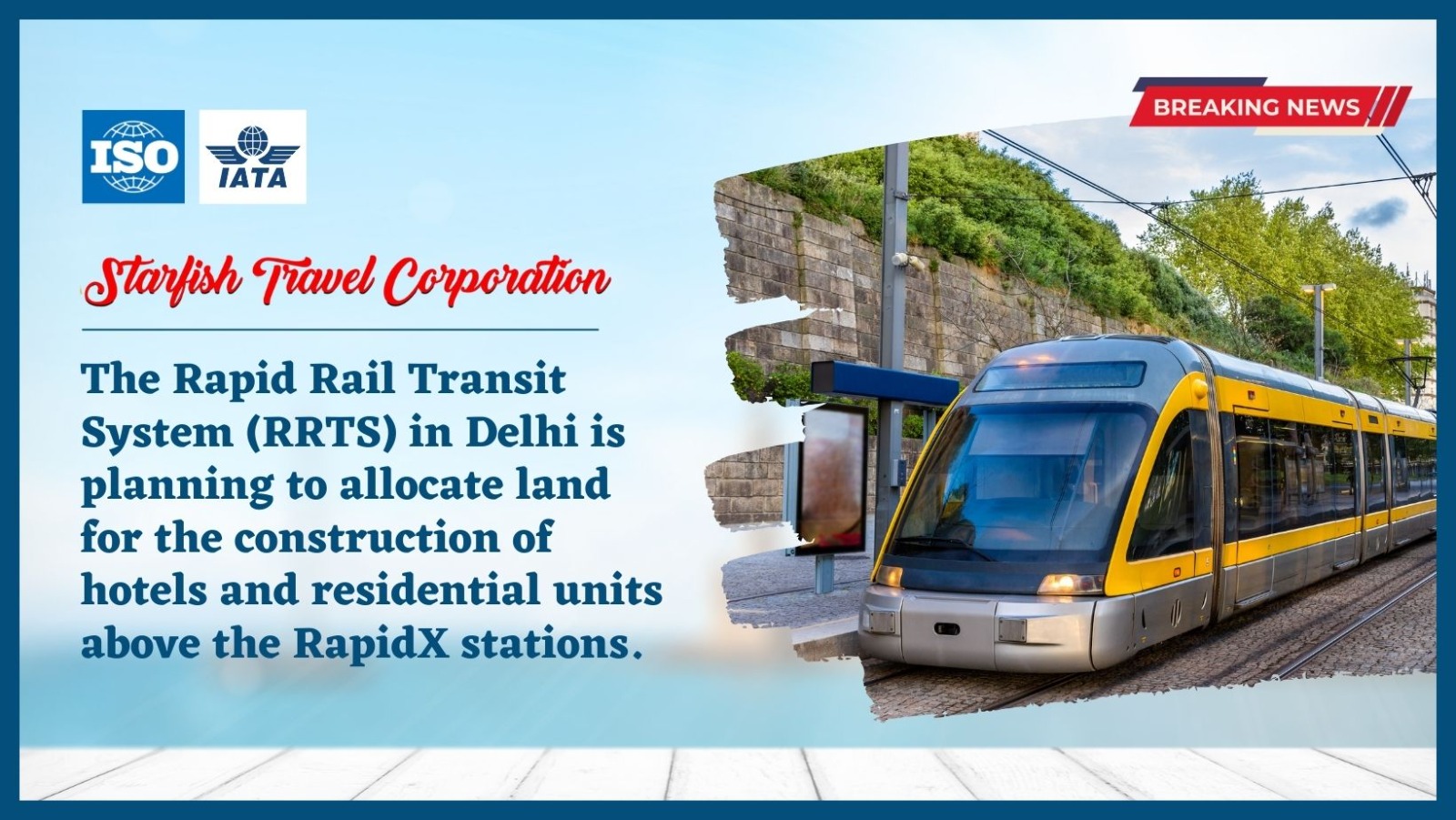 The Rapid Rail Transit System (RRTS) in Delhi is planning to allocate land for the construction of hotels and residential units above the RapidX stations.