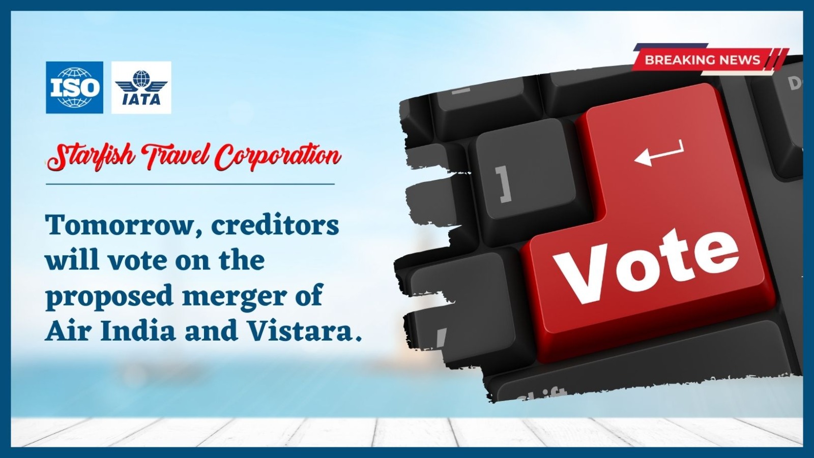 Tomorrow, creditors will vote on the proposed merger of Air India and Vistara.