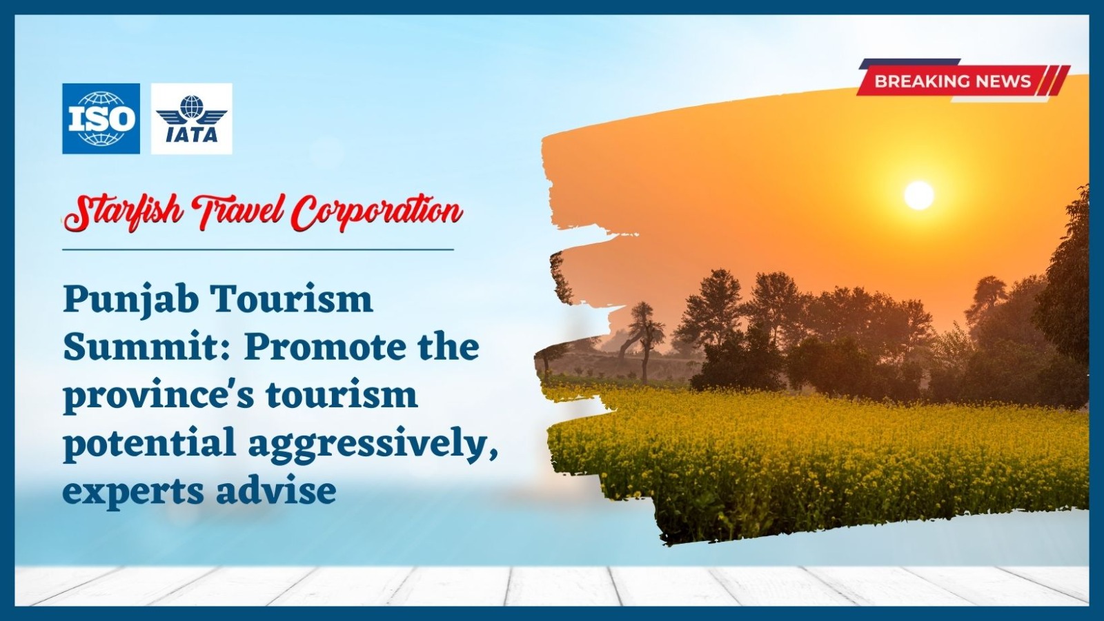 You are currently viewing Punjab Tourism Summit: Promote the province’s tourism potential aggressively, experts advise