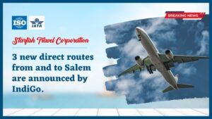 Read more about the article 3 new direct routes from and to Salem are announced by IndiGo.