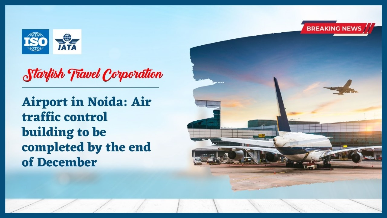 You are currently viewing Airport in Noida: Air traffic control building to be completed by the end of December
