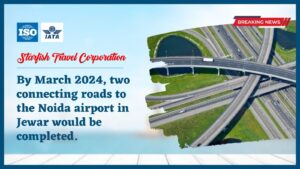 Read more about the article By March 2024, two connecting roads to the Noida airport in Jewar would be completed.